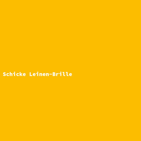 Schicke Leinen-Brille