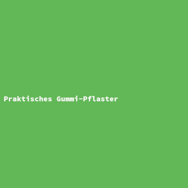 Praktisches Gummi-Pflaster