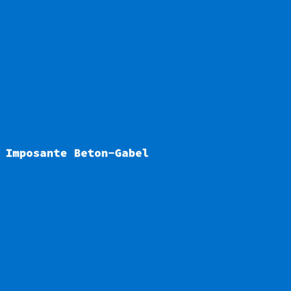 Imposante Beton-Gabel