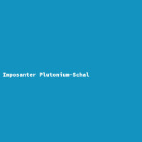 Imposanter Plutonium-Schal