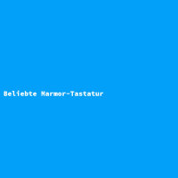 Beliebte Marmor-Tastatur