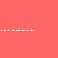 Praktische Wolle-Flasche